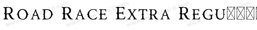 Road Race Extra Regu字体转换